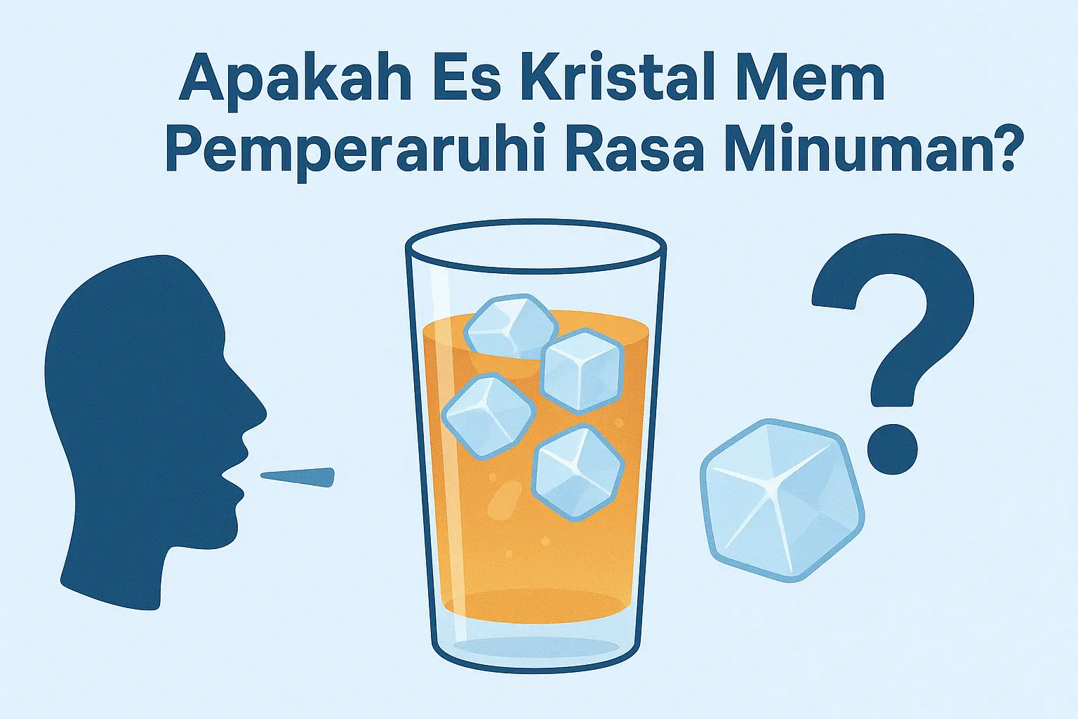 Apakah Es Kristal Mempengaruhi Rasa Minuman?